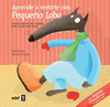 APRENDE A VESTIRTE CON PEQUE�O LOBO