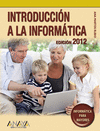 INTRODUCCIN A LA INFORMTICA. EDICIN 2012