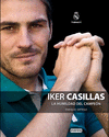 IKER CASILLAS. LA HUMILDAD DEL CAMPEN