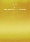 O EL JARD�N DE LAS DELICIAS
