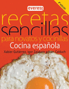 RECETAS SENCILLAS PARA NOVATOS Y COCINILLAS. COCINA ESPAOLA