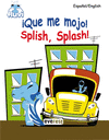 FLUVI. �QU� ME MOJO!-SPLISH, SPLASH!