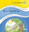 LOS TRES CERDITOS /  THE THREE LITTLE PIGS