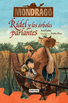 MONDRAG. RDEL Y LOS RBOLES PARLANTES. LIBRO 2