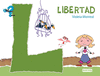 LIBERTAD. LIBRO CON CD INTERACTIVO