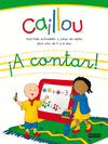 CAILLOU. A CONTAR!