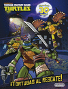 TEENAGE MUTANT NINJA TURTLES. TORTUGAS AL RESCATE! LIBRO DE ACTIVIDADES CON TAT