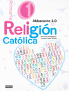 RELIGIN CATLICA. 1 EDUCACIN PRIMARIA. ABBACANTO 2.0