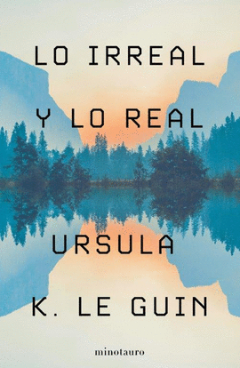 LO IRREAL Y LO REAL
