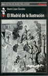 EL MADRID DE LA ILUSTRACI�N