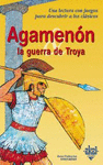 AGAMENN Y LA GUERRA DE TROYA