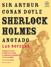 SHERLOCK HOLMES ANOTADO - LAS NOVELAS