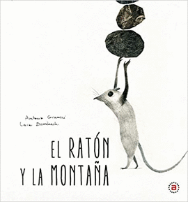 EL RAT�N Y LA MONTA�A