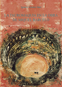 LA TAUROMAQUIA EN LA OBRA DE MIGUEL BARCEL�