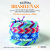 KIT PULSERAS BRASILE�AS
