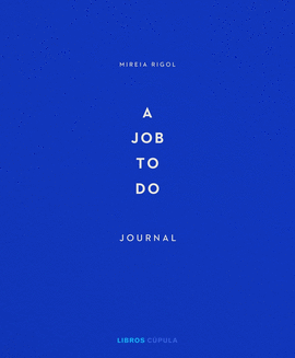 A JOB TO DO