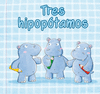 TRES HIPOP�TAMOS