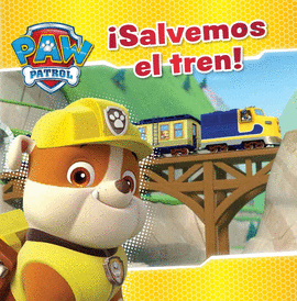 �SALVEMOS EL TREN! (PAW PATROL. PRIMERAS LECTURAS 3)