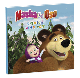 �QUI�N ERES T�? (MASHA Y EL OSO. �LBUM ILUSTRADO)