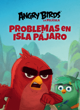 PROBLEMAS EN ISLA PJARO (ANGRY BIRDS 2)