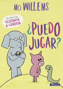 PUEDO JUGAR? (UN LIBRO DE ELEFANTE Y CERDITA)