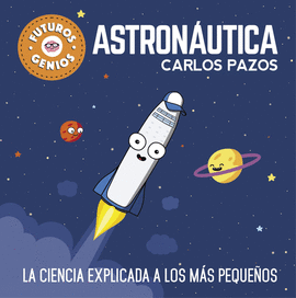 ASTRONUTICA (FUTUROS GENIOS 1)