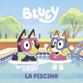 BLUEY - LA PISCINA (EDICIN EN ESPAOL)