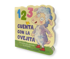 1 2 3 CUENTA CON LA OVEJITA (LA OVEJITA QUE VINO A CENAR. LIBRO DE CART�N)