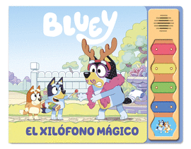 BLUEY. LIBRO CON SONIDOS - EL XILFONO MGICO