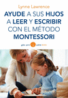 AYUDE A SUS HIJOS A LEER Y ESCRIBIR CON EL MTODO MONTESSORI