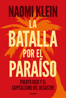 LA BATALLA POR EL PARAISO