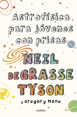 ASTROF�SICA PARA J�VENES CON PRISAS