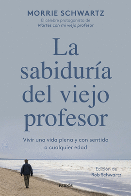 LA SABIDURA DEL VIEJO PROFESOR