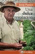 UNA DULCE REVOLUCI�N