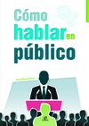 C�MO HABLAR EN P�BLICO
