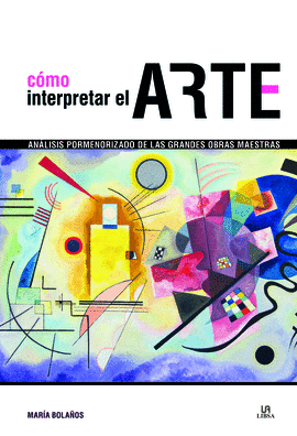 C�MO INTERPRETAR EL ARTE