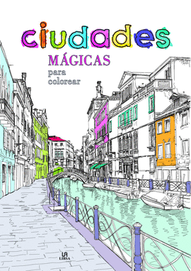 CIUDADES MAGICAS PARA COLOREAR - COLOREABLES MAGIC