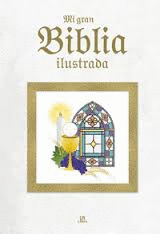 MI GRAN BIBLIA ILUSTRADA