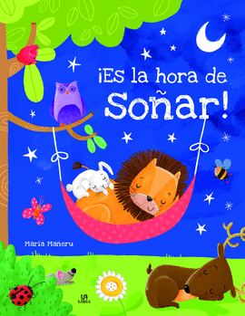 �ES LA HORA DE SO�AR!