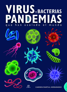 VIRUS Y BACTERIAS. PANDEMIAS