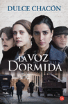 LA VOZ DORMIDA