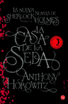 LA CASA DE LA SEDA