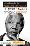 EL LARGO CAMINO HACIA LA LIBERTAD (BOLSILLO): LA AUTOBIOGRAFA DE NELSON MANDELA