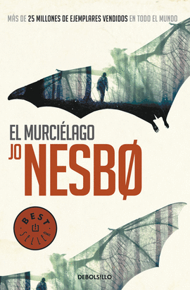 EL MURCILAGO (HARRY HOLE 1)