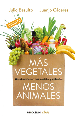 M�S VEGETALES, MENOS ANIMALES