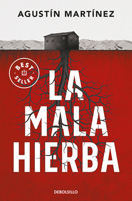 LA MALA HIERBA