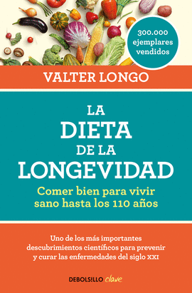 DIETA DE LA LONGEVIDAD, LA.(CLAVE)