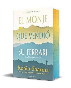 EL MONJE QUE VENDIÓ SU FERRARI (EDICIÓN LIMITADA CON CANTOS TINTADOS) EL MONJE QUE VENDIÓ SU FERRARI (EDICIÓN LIMITADA CON CANTOS TINTADOS)