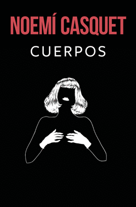 CUERPOS (CUERPOS Y ALMAS 1)