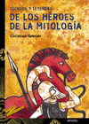 CUENTOS Y LEYENDAS DE LOS HROES DE LA MITOLOGA